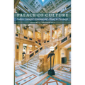 Palace of Culture: Andrew Carnegie's Museums and Library in Pittsburgh