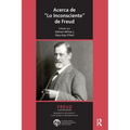 Acerca de Lo Inconsciente de Freud