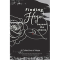 Finding Hope Beyond the Choice