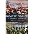 Inadvertent Expansion: How Peripheral Agents Shape World Politics