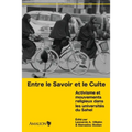 Entre le Savoir et le Culte: Activisme et mouvements religieux dans les universités du Sahel