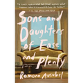 Sons and Daughters of Ease and Plenty