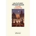 Un Futuro Prometedor / A Promising Future