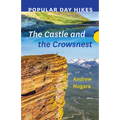 Popular Day Hikes: The Castle and Crowsnest