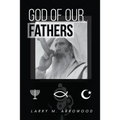 God Of Our Fathers