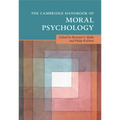 The Cambridge Handbook of Moral Psychology