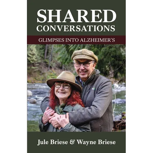 Shared Conversations - Glimpses into Alzheimer's