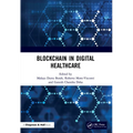 Blockchain in Digital Healthcare