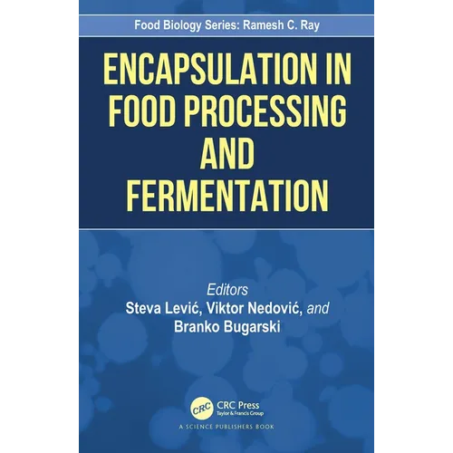 Encapsulation in Food Processing and Fermentation