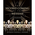 The Second Coming of the Messiah: Will Not Be in Your Generation! But Whose? A Journal for Followers of Jesus