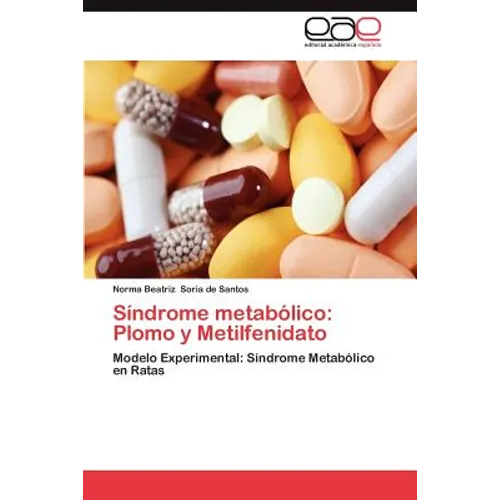 Sindrome Metabolico: Plomo y Metilfenidato