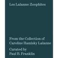 Les Lalanne: Zoophites: From the Collection of Caroline Hamisky Lalanne