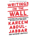 Writings on the Wall: Searching for a New Equality Beyond Black and White