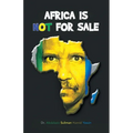Africa is NOT for sale