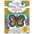 The Art of Healing Trauma Coloring Book Revised Edition: Therapeutic Coloring Pages and Exercises for Stress, Anxiety, and PTSD