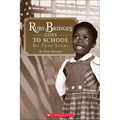 Ruby Bridges Goes to School