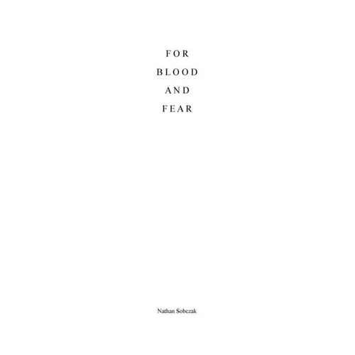 For Blood and Fear