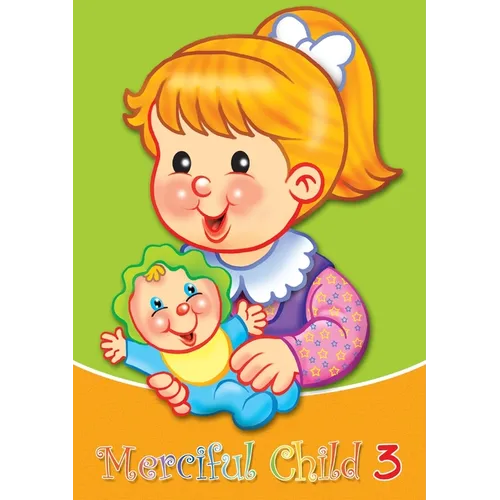 Merciful Child - Vol.3: Islamic Books for Children