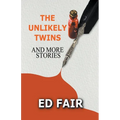 The Unlikely Twins and More Stories