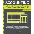 Accounting QuickStart Guide: The Simplified Beginner's Guide to Financial & Managerial Accounting For Students, Business Owners and Finance Profession