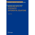Modeling with Itô Stochastic Differential Equations