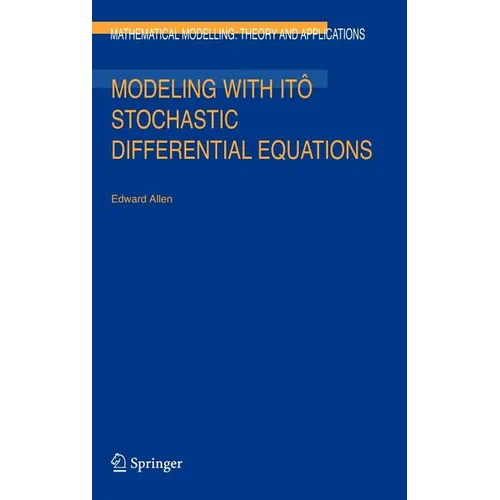 Modeling with Itô Stochastic Differential Equations