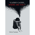 "Cathy! Cathy, Where Are You?"