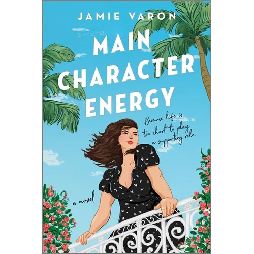 Main Character Energy