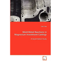 Mold-Metal Reactions in Magnesium Investment Castings