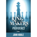 The King-Makers of Providence