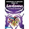 Compas 10. Los Compas Y El Fin del Multiverso / Compas 10. Los Compas and the End of the Multiverse