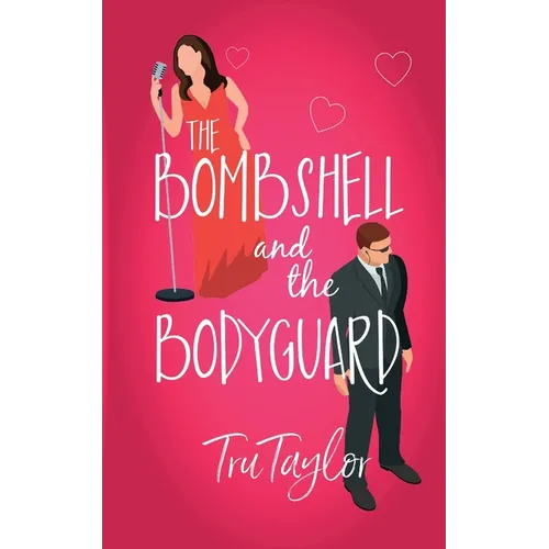 The Bombshell and the Bodyguard