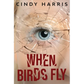 When Birds Fly