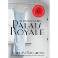 To Dance At The Palais Royale