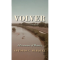 Volver: A Persistence of Memory