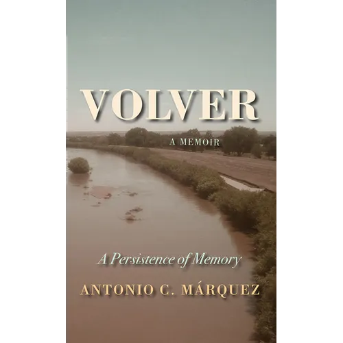 Volver: A Persistence of Memory