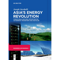 Asia's Energy Revolution: China's Role and New Opportunities as Markets Transform and Digitalise