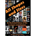 All Shapes and Sizes: An illustrated history of film in cinema and television