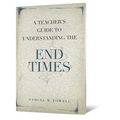 A Teacher's Guide to Understanding the End Times