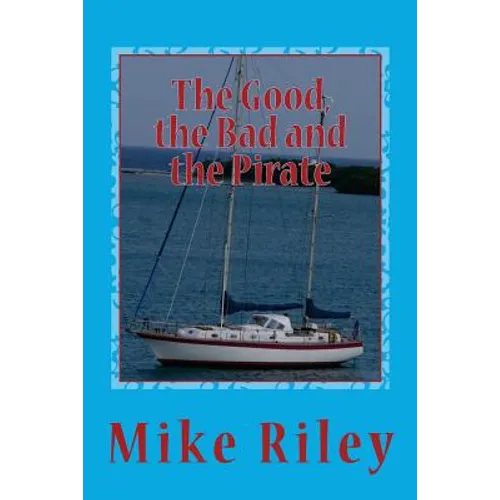 The Good, the Bad and the Pirate