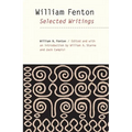 William Fenton: Selected Writings