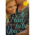 It Had to Be You