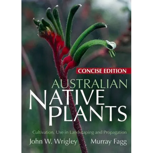 Australian Native Plants: Concise