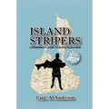 Island Stripers: A Fisherman's Guide to Block Island