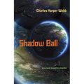 Shadow Ball: New and Selected Poems