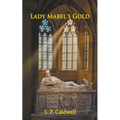 Lady Mabel's Gold