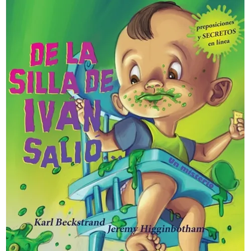 De la silla de Iván, Salió...: Un misterio (Spanish with pronunciation guide in English)