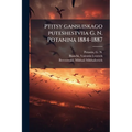 Ptitsy gansuiskago puteshestviia G. N. Potanina 1884-1887: Materialy po ornitologii Kitaia, glavnym obrazom iuzhnoi chasti provintsii Gansy