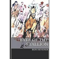 Fate of the Stallion
