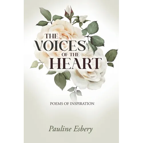 The Voices of the Heart